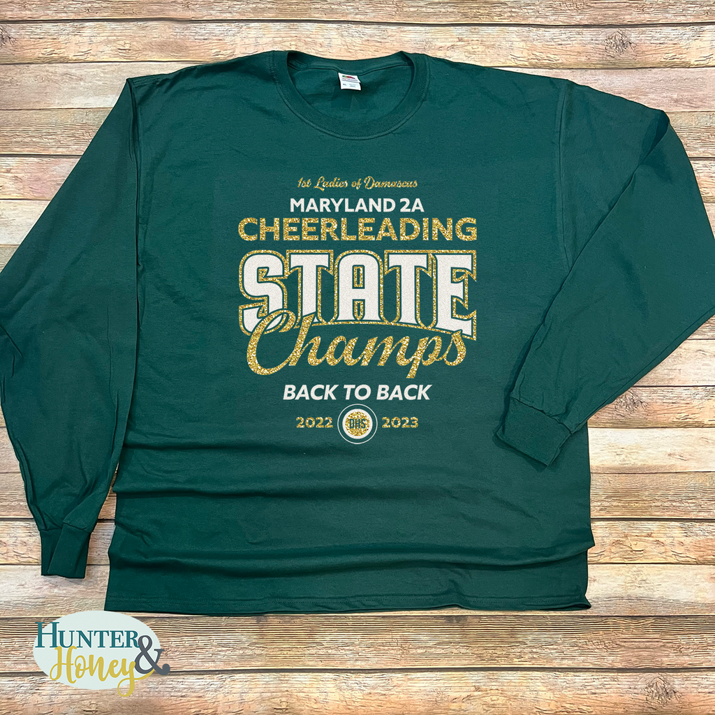 2023 Damascus Cheer State Champs Hero Long Sleeve T Shirt Green Hunter Honey