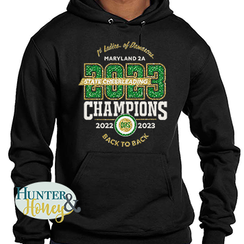 2023 Damascus Cheer MD 2A State Champs Intertwined hoodie with a 3-color glitter logo (gold, white, and dark green) on a black hooded sweatshirt