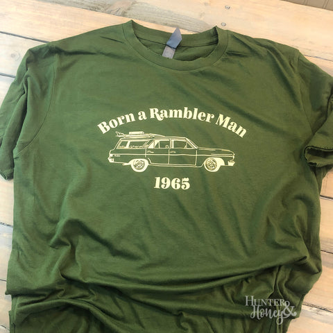 Born a Rambler Man T-Shirt