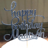 Happy Birthday Madison cake topper in silver glitter