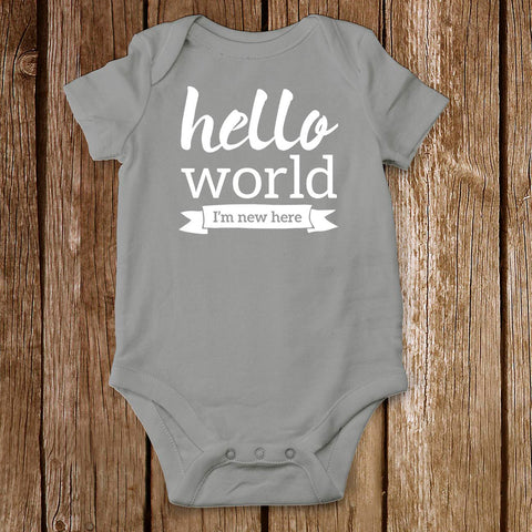 Hello World I'm New Here Infant Bodysuit