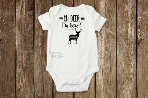 Oh deer, I'm here infant bodysuit in white with black lettering.