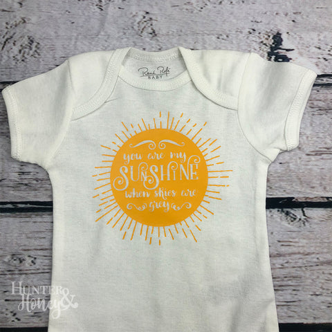 You are my sunshine infant bodysuit.